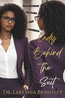 Lady Behind the Suit B0GP7793ZJ Book Cover