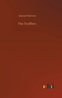 The Trufflers 1542942594 Book Cover