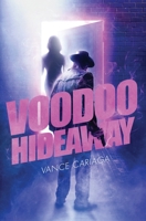 Voodoo Hideaway 1637529171 Book Cover