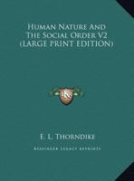 Human Nature And The Social Order V2 1163198366 Book Cover