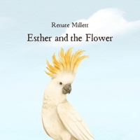 Esther and the Flower 0646713191 Book Cover
