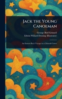 Jack the Young Canoeman 1023243784 Book Cover