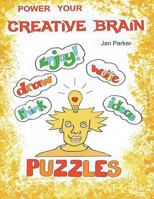 Power your Creative Brain.: Art-Therapy Based Exercises 0995749833 Book Cover