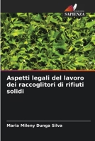 Aspetti legali del lavoro dei raccoglitori di rifiuti solidi (Italian Edition) 6208331617 Book Cover