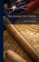 The Idaho Test Oath 1024799344 Book Cover