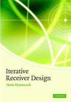 Iterative Receiver Design 0521873150 Book Cover
