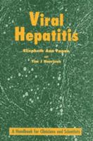 Viral Hepatitus: A Handbook for Clinicians and Scientists 1859960251 Book Cover