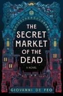 The Secret Market of the Dead 1668077361 Book Cover