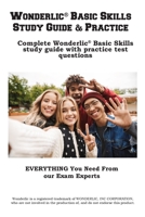 Wonderlic Basic Skills Study Guide & Practice 1772453781 Book Cover