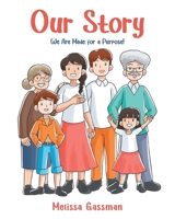 Our Story: We Are Made for a Purpose! B0CM934WBV Book Cover