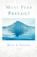 Must Fear Prevail? 1594676828 Book Cover