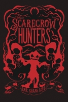 The Scarecrow Hunters: Glint & Shade Book One B09PW4VYLM Book Cover