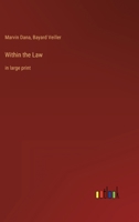 Within the Law: in large print 3368306235 Book Cover