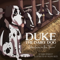 Duke the Dairy Dog: Adventures on the Farm B0863TFYYN Book Cover