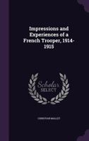 Impressions and Experiences of a French Trooper 9356311846 Book Cover
