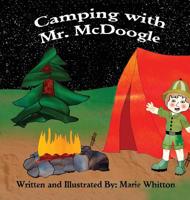 Camping With Mr. McDoogle 0578487403 Book Cover