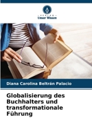 Globalisierung des Buchhalters und transformationale Führung (German Edition) 6207137841 Book Cover