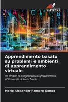 Apprendimento basato su problemi e ambienti di apprendimento virtuale (Italian Edition) 620700468X Book Cover