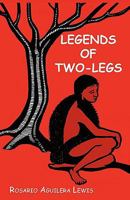 Legends of Two-Legs 0984239235 Book Cover