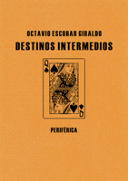 Destinos intermedios 8492865075 Book Cover