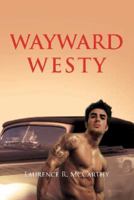 Wayward Westy 1465301070 Book Cover