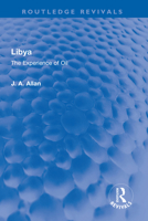 Libya: The experience of oil 1032322772 Book Cover