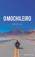 O Mochileiro: Cinco Países em 30 dias (1) (Portuguese Edition) 1651062463 Book Cover