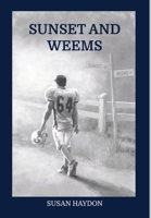 Sunset and Weems 1304150356 Book Cover