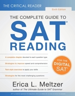 The Critical Reader, Sixth Edition: The Complete Guide to SAT Reading B0F251W1PB Book Cover
