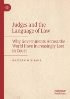 Judges and the Language of Law: Why Governments Across the World Have Increasingly Lost in Court 3030914941 Book Cover