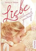 Liebe italienisch gewürzt 3746969409 Book Cover