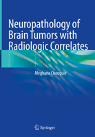 Neuropathology of Brain Tumors with Radiologic Correlates 9811571287 Book Cover