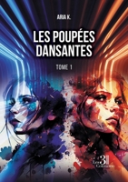 Les poupées dansantes - Tome 1 B0GZT8Z6MQ Book Cover