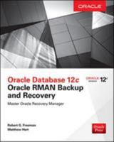 Oracle Database 12c Oracle RMAN Backup and Recovery 007184743X Book Cover