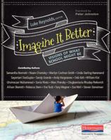 Imagine It Better: Visions of What School Might Be 0325053731 Book Cover