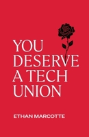 You Deserve a Tech Union B0DXN7VYYV Book Cover