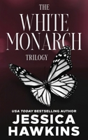 White Monarch Trilogy 195048808X Book Cover