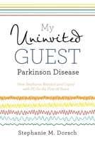My Uninvited Guest 1483442454 Book Cover