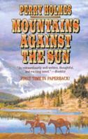 Mountains Against the Sun 0786207787 Book Cover