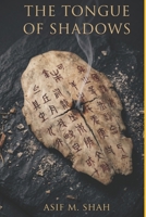 THE TONGUE OF SHADOWS B0H2GG4TYM Book Cover