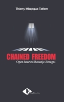 CHAINED FREEDOM 995699989X Book Cover