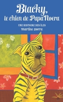 Blacky, le chien de papa Noera (Tahiti Jeunesse) 2491152924 Book Cover