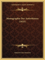 Monographie Des Antirrhinees (1833) 1160197792 Book Cover