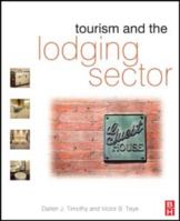 Tourism and the Lodging Sector 0750686596 Book Cover