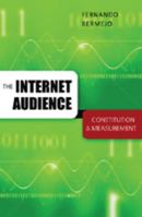 The Internet Audience: Constitution & Measurement (Digital Formations) 0820479322 Book Cover