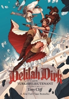 Delilah Dirk and the Turkish Lieutenant 1596438134 Book Cover