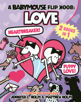 Babymouse: Heartbreaker!; Babymouse: Puppy Love! B0GN5WKBS3 Book Cover