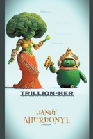 Trillion-Her B0CJMW6LXK Book Cover