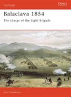 Balaclava 1854: The Charge of the Light Brigade (Campaign) 0850459613 Book Cover