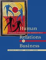 Human Relations in Business: Developing Interpersonal and Leadership Skills (with InfoTrac) 0534355080 Book Cover